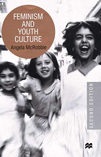 9780333770320: Feminism and Youth Culture