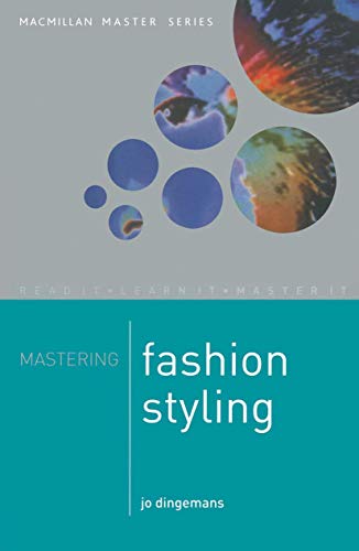 Beispielbild fr Mastering Fashion Styling (Palgrave Master) (Macmillan Master Series) zum Verkauf von HPB-Diamond