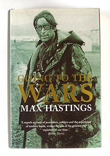 Going To the Wars (SCARCE HARDBACK FIRST EDITION SIGNED BY THE AUTHOR)