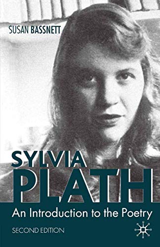 Imagen de archivo de Sylvia Plath: An Introduction to the Poetry a la venta por Irish Booksellers