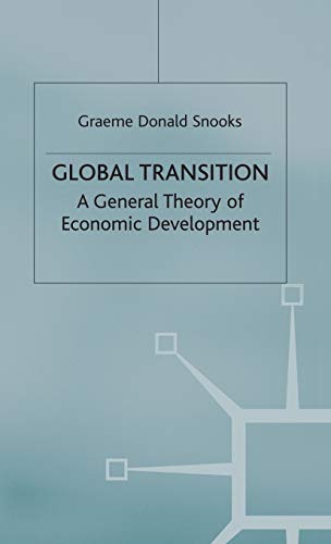 9780333771471: Global Transition: A General Theory of Economic Development