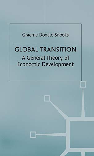 Stock image for Global Transition: A General Theory of Economic Development for sale by Anybook.com