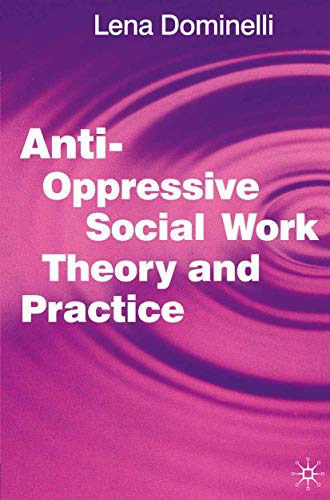 Stock image for Anti Oppressive Social Work Theory and Practice for sale by Zoom Books Company