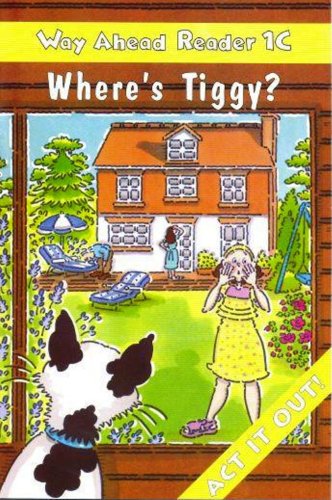 Way Ahead Reader: Where's Tiggy? (Way Ahead Readers) (9780333772119) by Mary Bowen; Printha Ellis