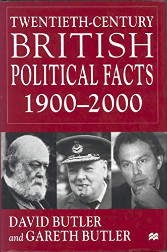 Twentieth-Century British Political Facts, 1900-2000 (9780333772218) by David Edgeworth Butler; Gareth Butler