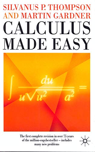 Beispielbild fr Calculus Made Easy zum Verkauf von WorldofBooks