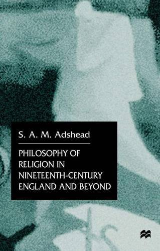 Imagen de archivo de Philosophy of Religion in Nineteenth-Century England and Beyond a la venta por St Philip's Books, P.B.F.A., B.A.