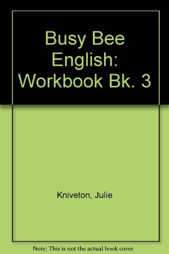 Imagen de archivo de Busy Bee English: Workbook Bk. 3 a la venta por Orbiting Books