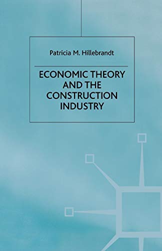 Stock image for Economic Theory and the Construction Industry for sale by WorldofBooks