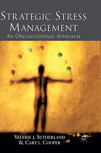 Stock image for Strategic Stress Management : An Organizational Approach for sale by Better World Books: West