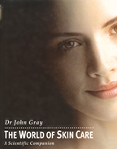 Stock image for The World of Skin Care : A Scientific Companion for sale by Better World Books