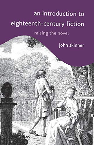 9780333776254: An Introduction to Eighteenth-Century Fiction: Raising the Novel