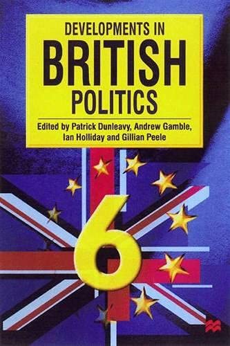 Stock image for Developments in British Politics: Bk.6 for sale by Phatpocket Limited
