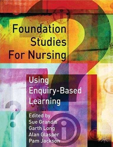 Imagen de archivo de Foundation Studies for Nurses Using Enquiry Based Learning a la venta por AwesomeBooks