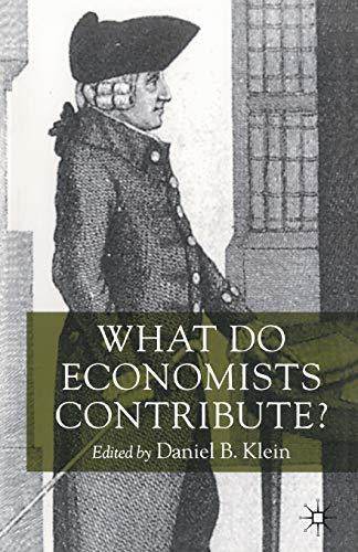 9780333777602: What Do Economists Contribute?