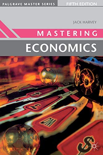 Imagen de archivo de Mastering Economics: 37 (Macmillan Master Series) a la venta por WorldofBooks