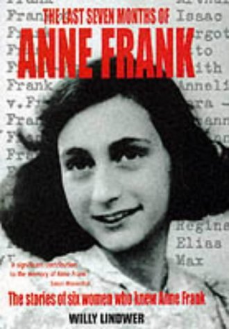 9780333779651: The Last Seven Months of Anne Frank