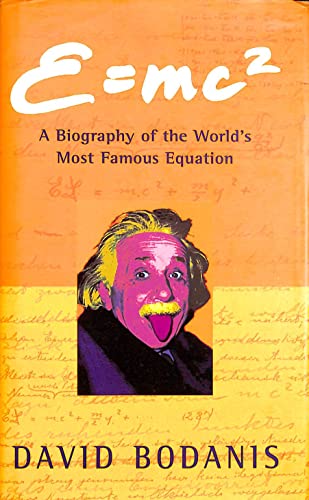 Imagen de archivo de E=mc2: a Biography of the World's Most Famous Equation a la venta por More Than Words