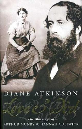 9780333780718: Love & Dirt: The Marriage of Arthur Munby and Hannah Cullwick
