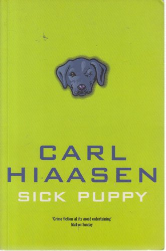 Sick Puppy (9780333780770) by Hiassen,Carl