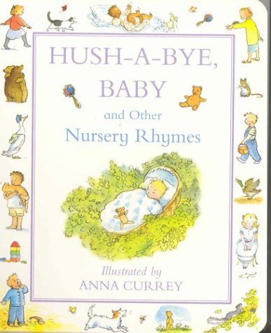 Beispielbild fr Hush a Bye Baby Nursery Rhymes zum Verkauf von WorldofBooks