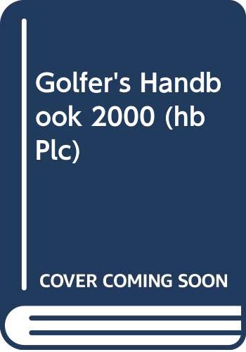 9780333781807: Golfer's Handbook 2000 (hb Plc)