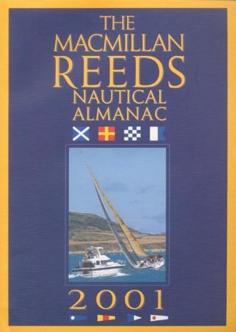 Beispielbild fr The Macmillan REEDS Nautical Almanac 2001 - Bound Edition zum Verkauf von Bildungsbuch