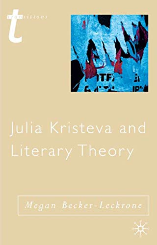 9780333781937: Julia Kristeva and Literary Theory: transitions: 58