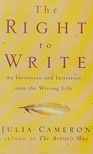 The Right to Write: An Invitation and Initiation into the Writing Life