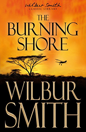 9780333782064: The Burning Shore (The Courtneys of Africa)