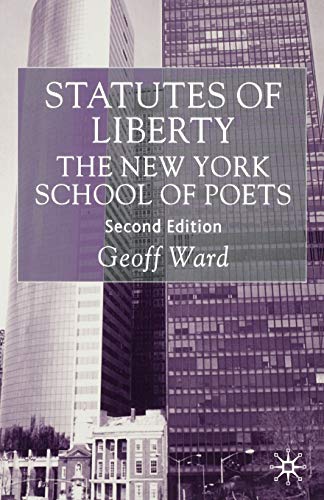 Beispielbild fr Statutes of Liberty : The New York School of Poets zum Verkauf von Better World Books