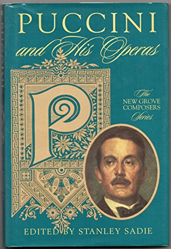 9780333790229: Puccini and His Operas ([The New Grove composers series])