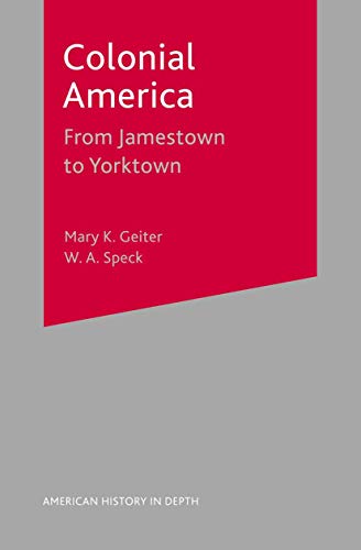 9780333790557: Colonial America: From Jamestown to Yorktown: 16 (American History in Depth)