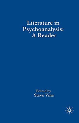 9780333791752: Literature in Psychoanalysis: A Reader