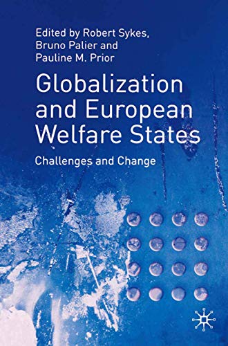 Stock image for Globalization and European Welfare States: Challenges and Change for sale by WorldofBooks