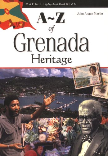 Stock image for A-Z of Grenada Heritage (Macmillian Caribbean A-z) for sale by GoldenWavesOfBooks
