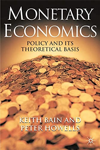 9780333792551: Monetary Economics: Policy and Its Theoretical Basis