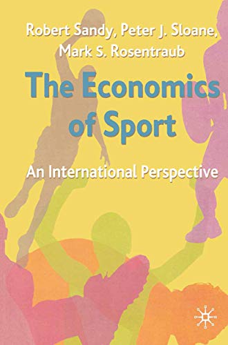 Imagen de archivo de The Economics of Sport: An International Perspective a la venta por ThriftBooks-Atlanta