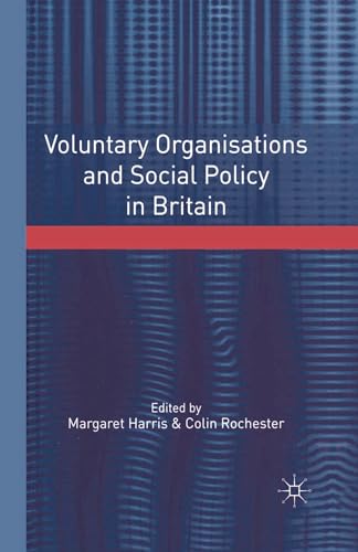 9780333793145: Voluntary Organisations and Social Policy in Britain: Perspectives on Change and Choice
