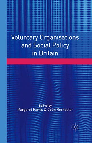 9780333793145: Voluntary Organisations and Social Policy in Britain: Perspectives on Change and Choice