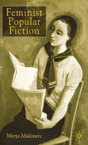 Feminist Popular Fiction (9780333793176) by Makinen, M.