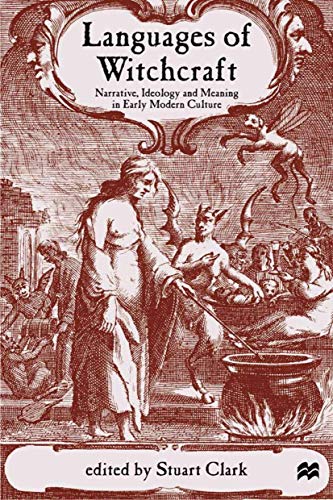 9780333793480: Languages of Witchcraft: Narrative, Ideology and Meaning in Early Modern Culture