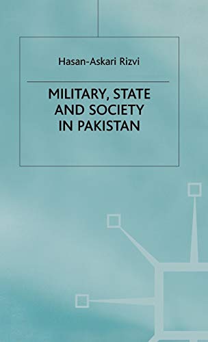 Imagen de archivo de Military State and Society in Pakistan a la venta por Invicta Books  P.B.F.A.