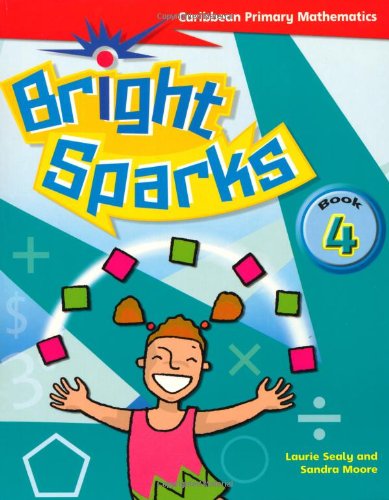 9780333794746: Bright Sparks: Caribbean Primary Mathematics (Book 4 - Ages 8-9)