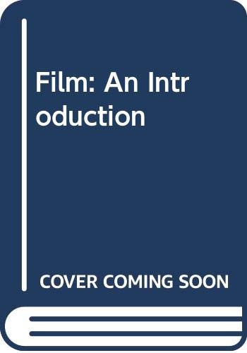 Beispielbild fr Film: An Introduction zum Verkauf von Goldstone Books