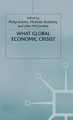 9780333800171: What Global Economic Crisis?