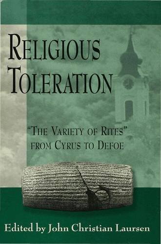 9780333800256: Religious Toleration: 'The Variety of Rites' from Cyrus to Defoe