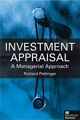 Investment Appraisal: A Managerial Approach (9780333800591) by Richard Pettinger