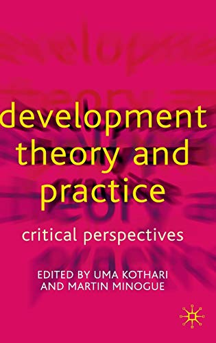 9780333800706: Development Theory and Practice: Critical Perspectives