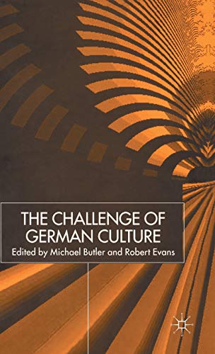 Beispielbild fr The Challenge of German Culture: Essays Presented to Wilfried van der Will (New Perspectives in German Studies) zum Verkauf von Ergodebooks